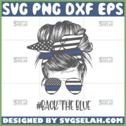 messy bun america flag blue svg back the blue flag svg by SvgSelah