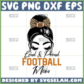 messy bun loud and proud soccer mom svg