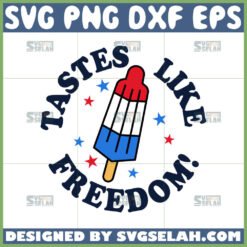 tastes like freedom svg patriotic popsicle svg by SvgSelah