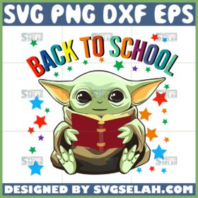 baby yoda back to school svg baby yoda reading book svg