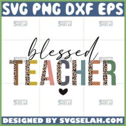 blessed teacher svg