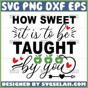 how sweet it is to be taught by you svg