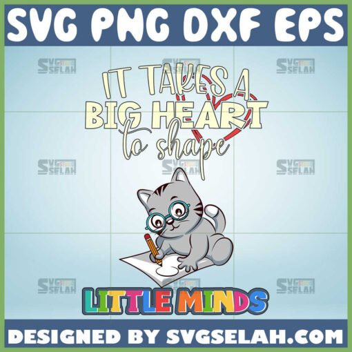 it takes a big heart to help shape little minds svg cute cat svg