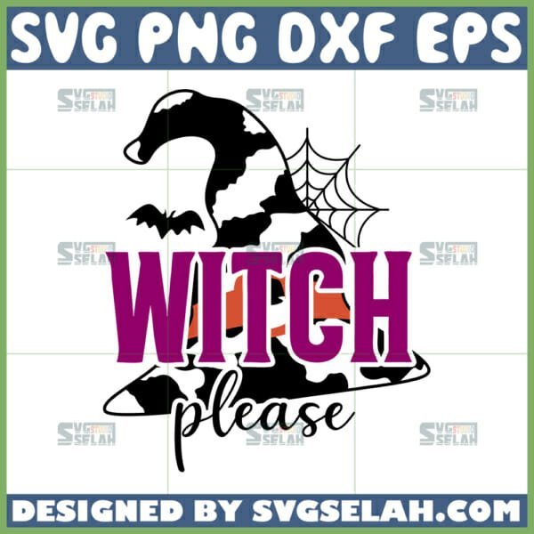 witch please svg witch hat svg